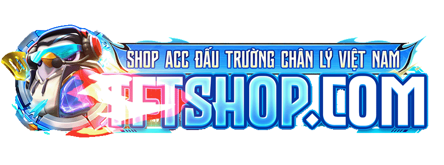TTFSHOP.COM - SHOP ACC TFT (ĐTCL) MOBILE VÀ PC VIỆT NAM